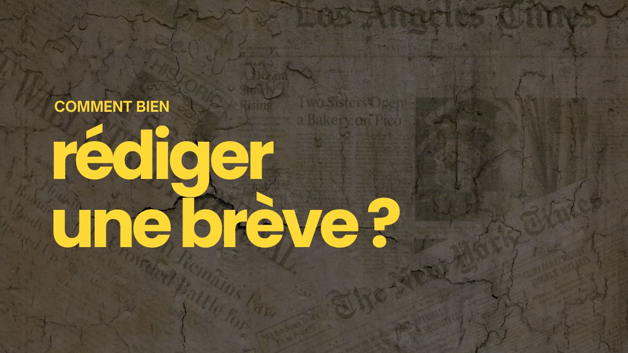 comment rédiger brève